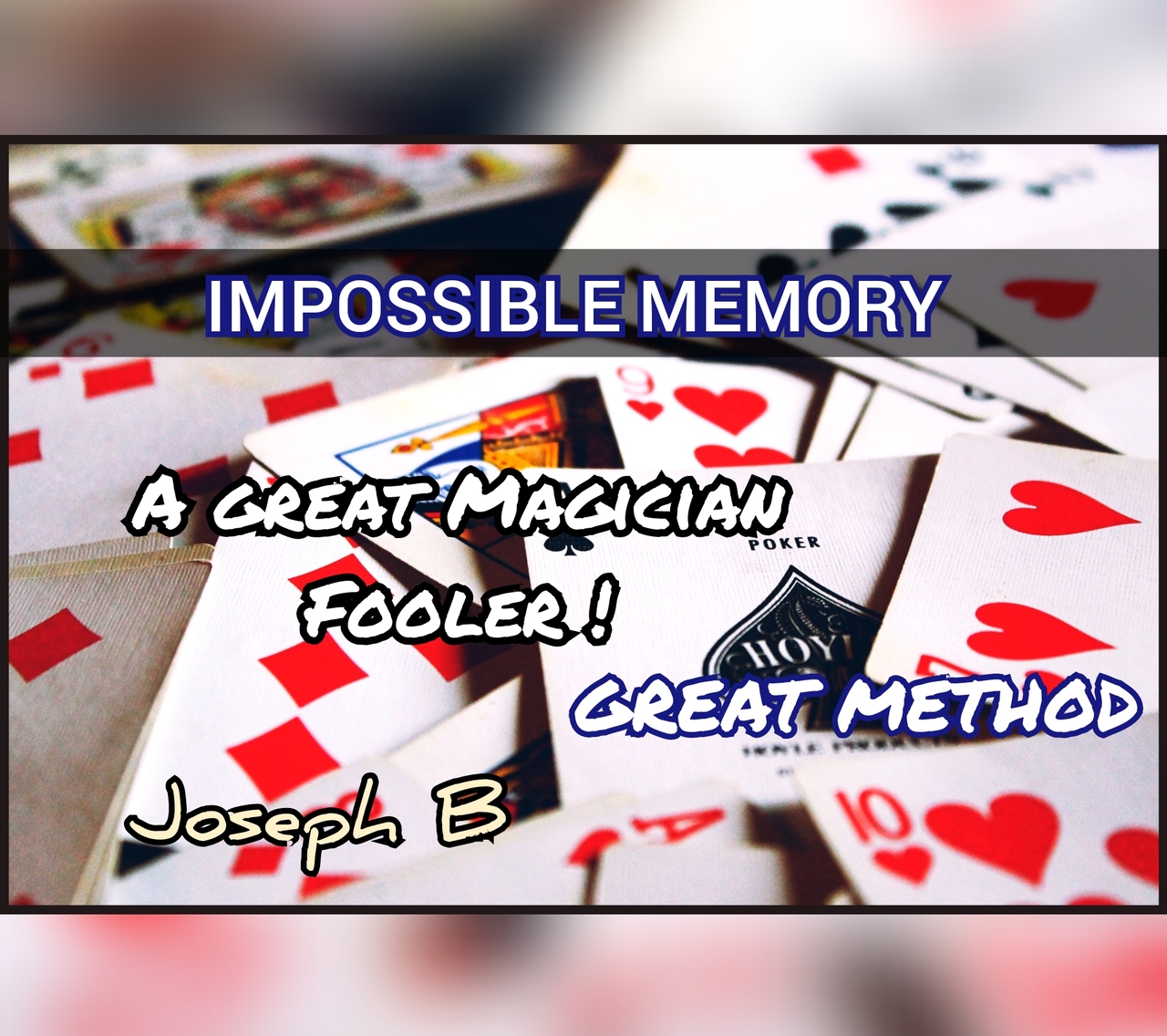 IMPOSSIBLE MEMORY by Joseph B (Instant Download)